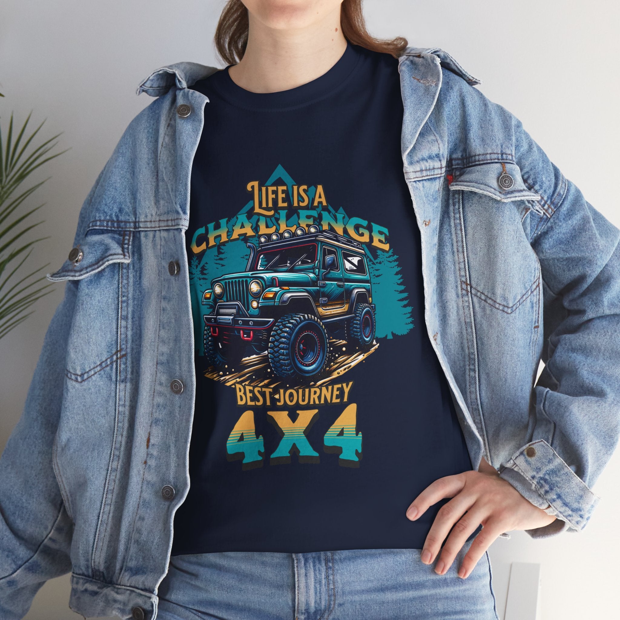 Life Is A Challenge Best Journey 4x4 Jeep T-Shirt - Off-Road Adventure Tee