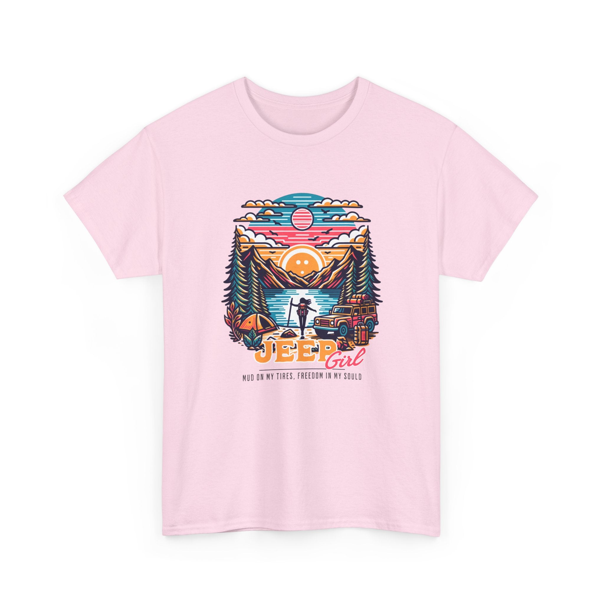 Jeep Girl T-Shirt - Mud On My Tires Freedom In My Soul Adventure Lake Sunset Tee