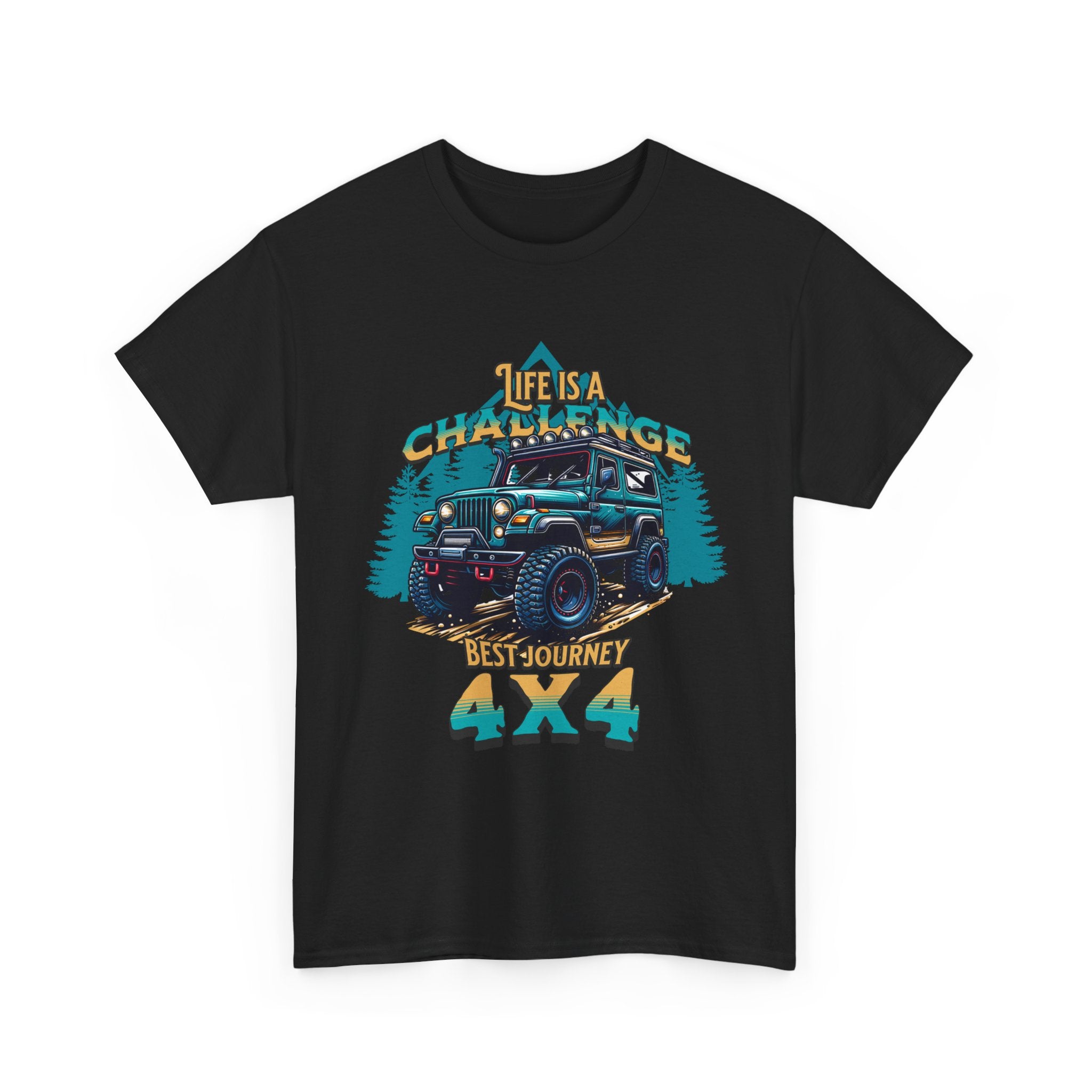 Life Is A Challenge Best Journey 4x4 Jeep T-Shirt - Off-Road Adventure Tee