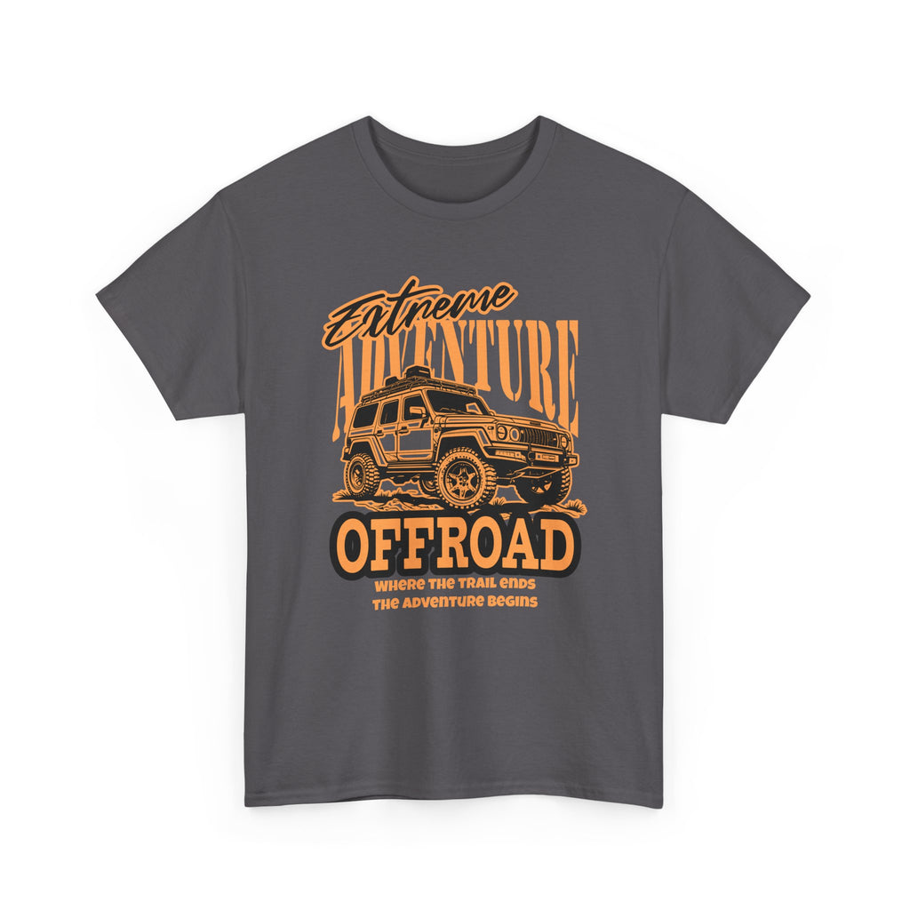 Extreme Adventure Offroad Jeep T-Shirt - Where The Trail Ends Adventure Begins